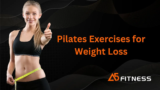 Pilates Exercises for Weight Loss